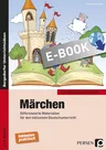 Stationenlernen inklusiv: Märchen - Differenzierte Materialien für den inklusiven Deutschunterricht - Deutsch