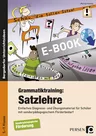 Grammatiktraining: Satzlehre - Diagnose- und Übungsmaterial für Schüler mit sonderpädagogischem Förderbedarf - Deutsch