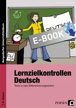 Lernzielkontrollen Deutsch 7./8. Klasse - Tests in zwei Differenzierungsstufen - Deutsch