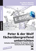 Peter & der Wolf fächerübergreifend unterrichten - Einfache Arbeitsblätter für Deutsch, Musik, Sachunterricht, Mathematik - Deutsch