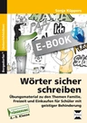 Wörter sicher schreiben - Übungsmaterial zu den Themen Familie, Freizeit und Einkaufen für Schüler mit geistiger Behinderung - Deutsch