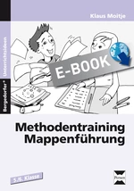 Methodentraining: Mappenführung - In sechs Schritten zur perfekten Mappe! - Fachübergreifend