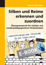 Silben und Reime erkennen und zuordnen - Übungsmaterial für Schüler mit sonderpädagogischem Förderbedarf - Deutsch