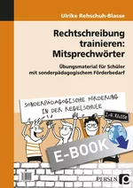 Rechtschreibung trainieren: Mitsprechwörter - Übungsmaterial für Schüler mit sonderpädagogischem Förderbedarf - Deutsch