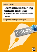 Rechtschreibtraining einfach und klar - 2. Klasse - Arbeitsblätter mit Selbstkontrolle - Deutsch