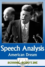 Speech Analysis - Reden zum Thema "American Dream" analysieren - Redeanalyse (Speech Analysis) im Englischunterricht - Englisch