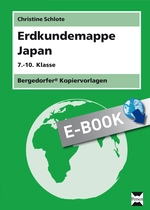 Erdkundemappe Japan - So lernen Ihre Schüler die vielfältigen Aspekte japanischen Lebens kennen! - Erdkunde/Geografie
