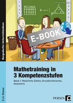 Mathetraining in 3 Kompetenzstufen - 5./6. Klasse - Band 1: Natürliche Zahlen, Grundrechenarten, Geometrie - Mathematik