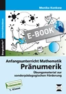 Anfangsunterricht Mathematik: Pränumerik - Übungsmaterial zur sonderpädagogischen Förderung - Mathematik