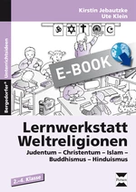 Lernwerkstatt Weltreligionen - Judentum - Christentum - Islam - Buddhismus - Hinduismus - Religion