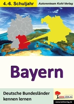 Bayern (Bundesland) - Deutsche Bundesländer kennen lernen - Erdkunde/Geografie