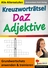Kreuzworträtsel DaF / DaZ - Adjektive - Grundwortschatz anwenden und trainieren - DaF/DaZ