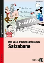 Das Lese-Trainingsprogramm: Satzebene - Lesen lernen in der Grundschule - Deutsch