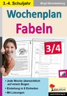 Wochenplan Fabeln / Klasse 3-4 - Jede Woche in fünf Einheiten auf einem Bogen - Deutsch