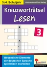 Kreuzworträtsel Lesen - Wesentliche Elemente der deutschen Sprache spielerisch erarbeiten - Deutsch