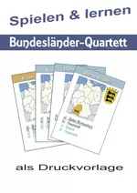 Bundesländer-Quartett - Kartenspiel als PDF-Vorlage zum Ausdrucken - Erdkunde/Geografie