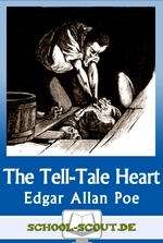 "The Tell-Tale Heart" von Edgar Allan Poe - Arbeitsblätter zur Erschließung der Abiturlektüre - Komplette Analyse und Interpretation für den Unterricht - Englisch