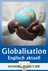 Studying and Working in a Globalized World - Arbeitsblätter in Stationenform - Englisch