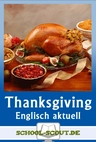 Thanksgiving - Fourth Thursday in November - Arbeitsblätter in Stationenform - Englisch