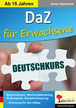 DaF / DaZ für Erwachsene - Deutschkurs - Schulung für den Alltag - Sprachszenen, Wortschatztraining, Rollenspiele, Situationstraining - DaF/DaZ
