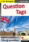 Question Tags - Kommunikation flüssig gestalten - Englisch