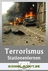Stationenlernen Terrorismus - Entwicklung, Erscheinungsformen und Ziele terroristischer Anschläge - Sowi/Politik