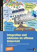 Integration und Inklusion im offenen Unterricht - Ein Leitfaden zur praktischen Umsetzung in der Regelschule - Fachübergreifend