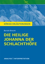 Bertolt Brecht: Die heilige Johanna der Schlachthöfe - Lernhilfe - Ein episches Theaterstück für die Oberstufe - Deutsch