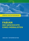 Erich Kästner: Fabian. Die Geschichte eines Moralisten - Interpretation und Textanalyse - Deutsch