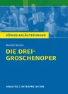 Brecht, Bertolt: Die Dreigroschenoper - Textanalyse und Interpretation - Deutsch