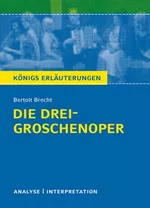 Brecht, Bertolt: Die Dreigroschenoper - Textanalyse und Interpretation - Deutsch