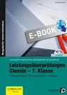 Leistungsüberprüfungen Chemie - 7. Klasse - Prüfungsmaterial - Bewertungshilfen - Lösungen - Chemie