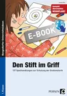 Den Stift im Griff - 137 Spielhandlungen zur Schulung der Grafomotorik - Deutsch