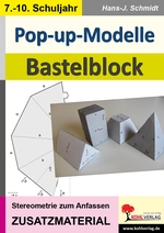 Pop-up-Modelle - Basteln von Körpern / Bastelblock - Stereometrie zum Anfassen! - Mathematik