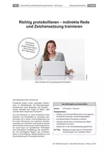 Richtig protokollieren - Indirekte Rede und Zeichensetzung trainieren - Deutsch