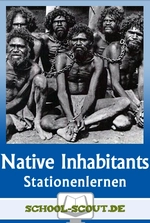Stationenlernen Suppressed Native Inhabitants - Indigenous Peoples and their Standing in English-speaking Countries - Englisch