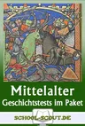 Mittelalter - Geschichtstests im Paket - Tests im Fach Geschichte - Geschichte
