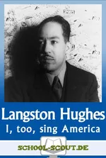 Langston Hughes: "I, too, sing America" (1945) und "Harlem" (1951) - Arbeitsblätter zur Erschließung der Abiturlektüren - Komplette Analyse und Interpretation für den Unterricht - Englisch