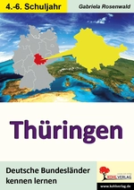 Thüringen (Bundesland) - Deutsche Bundesländer kennen lernen - Erdkunde/Geografie