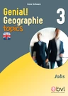 Genial! Geography 3 - topics 3: Jobs - Erdkunde bilingual: Arbeit und Arbeitsmarkt - Erdkunde/Geografie