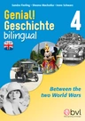 Genial! Geschichte 4. Bilingual: Between the two world wars - Geschichte bilingual: Zwischen den beiden Weltkriegen - Geschichte