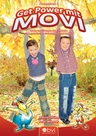 Movi - Themenheft 1: Get Power mit Movi - Spielerische Übungen zur Förderung der motorischen Grundeigenschaft KRAFT - Sport