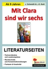 "Mit Clara sind wir sechs" von Peter Härtling - Literaturseiten mit Lösungen - Textverständnis & Lesekompetenz - Deutsch