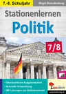 Stationenlernen Politik - Kopiervorlagen zum Einsatz im 7.-8. Schuljahr - Sowi/Politik