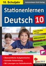 Stationenlernen Deutsch / Klasse 10 - Individuelles Lernen - differenzierend - motivierend - Deutsch