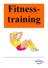 Allgemeines Fitnesstraining - Ktafttraining, Dehnen, Speedtrainiung u.v.m. - Veränderbare Unterrichtseinheit für die 5. bis 9. Klasse - Sport