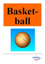 Basketball - Veränderbare Unterrichtseinheit für die 7 bis 9. Klasse - Sport