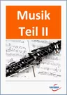 Musik Teil II: Theorie, Musikgeschichte, Jazz, Instrumentenkunde - Mit 18 Audiosequenzen in Dateien oder Ordner - Musik