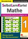 SelbstLernKartei Mathematik 1 - Anspruchsvolle Kopfrechenaufgaben zum kleinen 1x1 - Mathematik