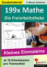 199x Mathe - Die Freiarbeitstheke - Das kleine Einmaleins - Zusatzmaterial mit je 16 Arbeitskarten pro Themenfeld - Mathematik